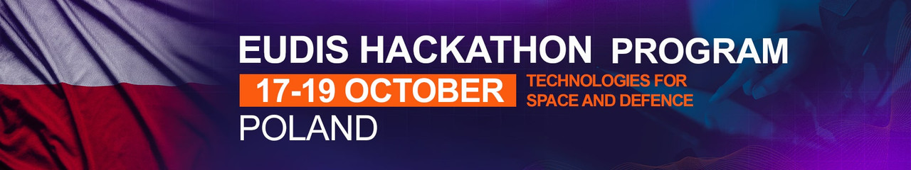 EUDIS Defence Hackathon and Mentoring - POLAND Autumn