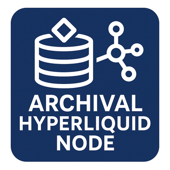 Archival Hyperliquid Node