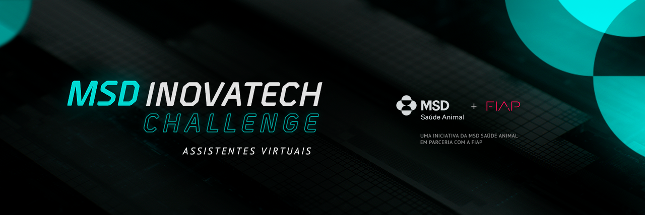 MSD Inovatech Challenge: Assistentes Virtuais