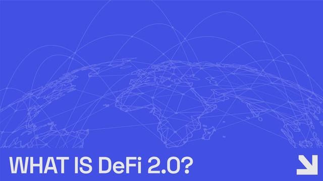 What is DeFi 2.0?