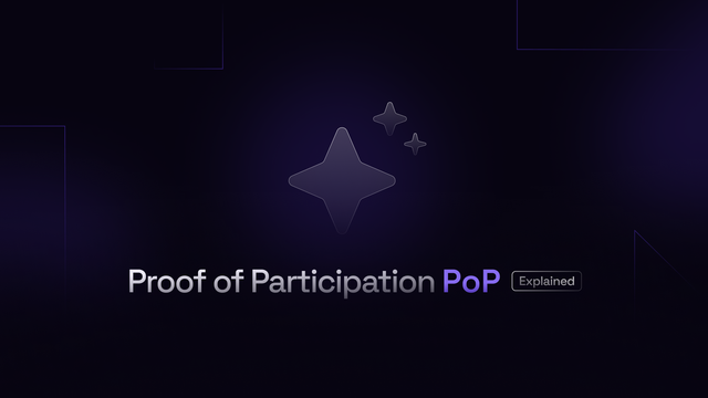 Proof of Participation (PoP): Explained