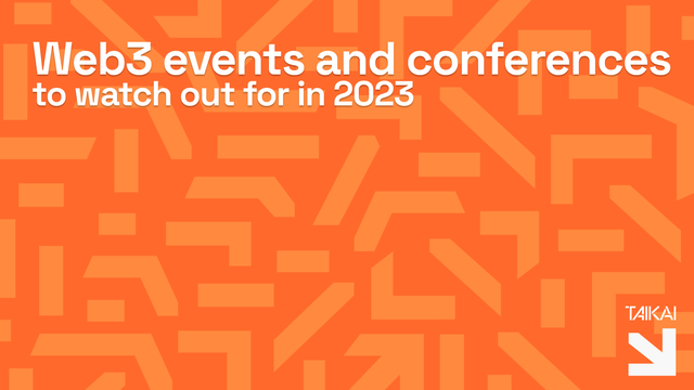 Web3 events and conferences to watch out for in 2023