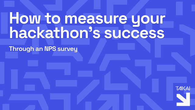 How to measure your hackathon's success through an NPS survey