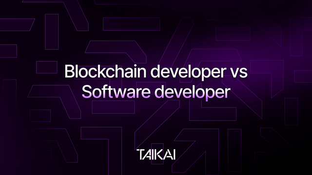 Blockchain developer vs Software developer: key differences