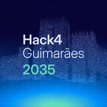 Hack4Guimarães 2035